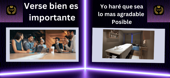 Verse bien es importante, yo haré que sea lo más agradable posible